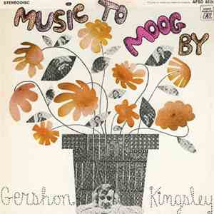 Gershon Kingsley - Music To Moog By FLAC