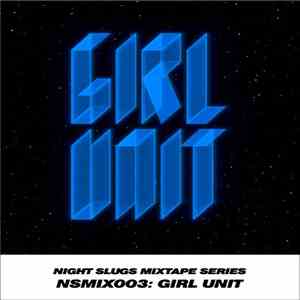 Girl Unit - NSMIX003 FLAC