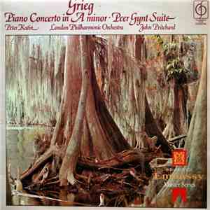 Grieg - Peter Katin, London Philharmonic Orchestra, John Pritchard - Piano Concerto In A Minor • Peer Gynt Suite FLAC