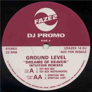 Ground Level - Dreams Of Heaven (Intuition Remixes) FLAC