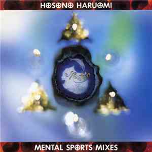 Haruomi Hosono - Mental Sports Mixes FLAC