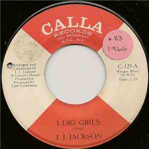 J.J. Jackson - I Dig Girls / That Ain't Right FLAC