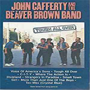 John Cafferty And The Beaver Brown Band - Tough All Over FLAC