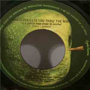 John Lennon Con La Banda Nuclear Plastica Ono - Whatever Gets You Thru'The Night / Beef Jerky FLAC