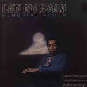 Lee Morgan - Memorial Album FLAC