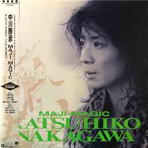 中川勝彦 - MAJI-MAGIC FLAC