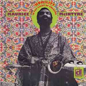 Maurice McIntyre - Humility In The Light Of Creator FLAC