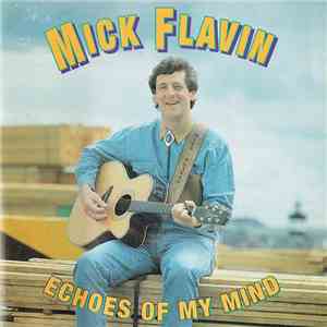 Mick Flavin - Echoes Of My Mind FLAC