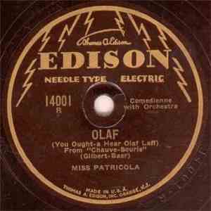 Miss Patricola - Olaf (You Ought-a Hear Olaf Laff) / Nothing To Do - But Think Of You FLAC