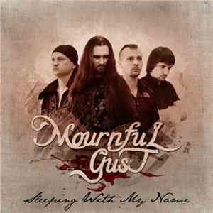 Mournful Gust - Sleeping With My Name FLAC