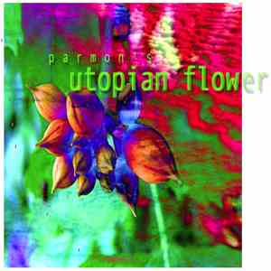 Parmon - Utopian Flower FLAC