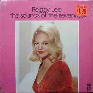 Peggy Lee - Sylvania Presents...The Sound Of The Seventies FLAC