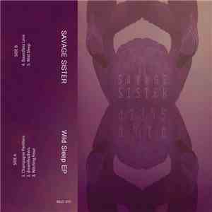 Savage Sister - Wild Sleep FLAC