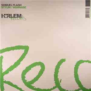Shmuel Flash - Stylin / Wannabe FLAC