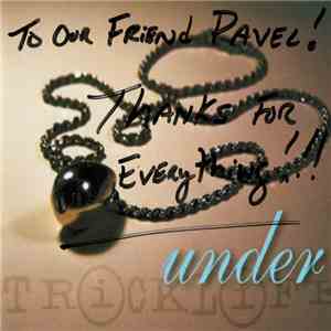 Tricklife - Under FLAC