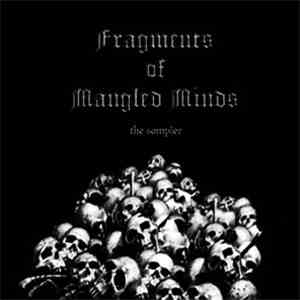 Various - Fragments Of Mangled Minds - The Sampler FLAC
