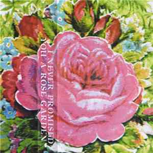 Various - I Never Promised You A Rose Garden FLAC