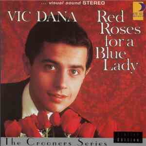 Vic Dana - Red Roses For A Blue Lady FLAC