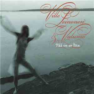 Ville Leinonen & Valumo - Tää On Se Ilta FLAC