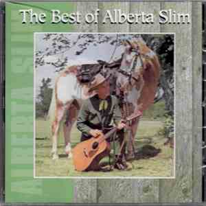 Alberta Slim - The Best Of Alberta Slim FLAC