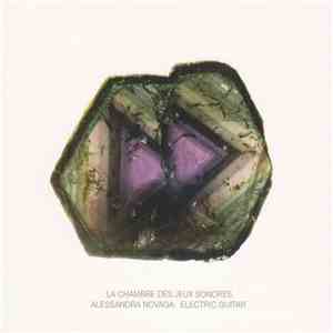 Alessandra Novaga - La Chambre Des Jeux Sonores FLAC
