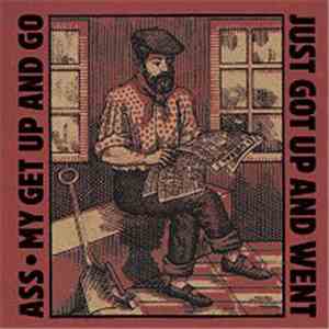 Ass  - My Get Up And Go Just Got Up And Went FLAC