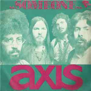 Axis  - Someone - Long Time Ago FLAC