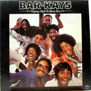 Bar-Kays - Flying High On Your Love FLAC