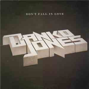 Danko Jones - Don't Fall In Love FLAC
