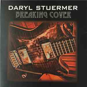 Daryl Stuermer - Breaking Cover FLAC
