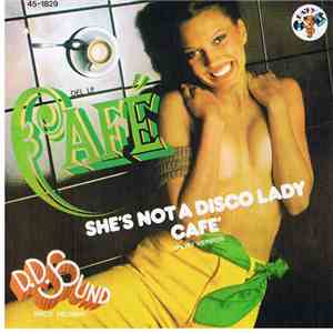 D.D. Sound Disco Delivery - She's Not A Disco Lady / Café (Short Version) FLAC