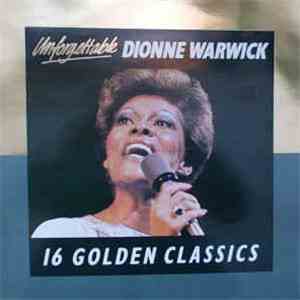 Dionne Warwick - Unforgettable - 16 Golden Classics FLAC