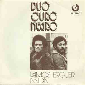 Duo Ouro Negro - Vamos Erguer A Vida FLAC
