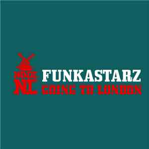 Funkastarz - Going To London FLAC
