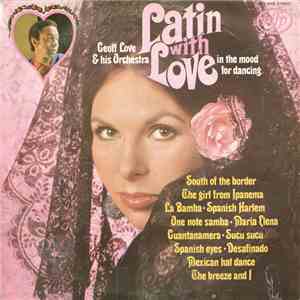 Geoff Love & His Orchestra - Latin With Love FLAC