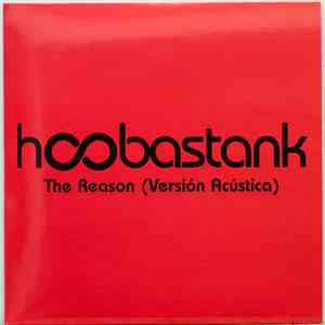 Hoobastank - The Reason (Versión Acústica) FLAC
