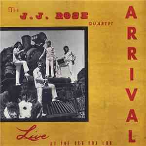 J. J. Rose Quartet - Arrival FLAC