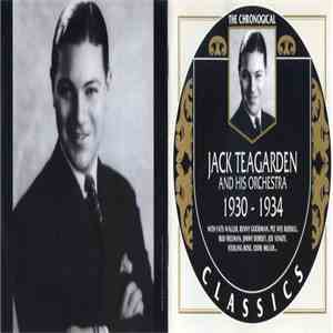 Jack Teagarden And His Orchestra - 1930-1934 FLAC