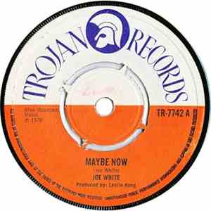 Joe White - Maybe Now / So Much Love FLAC