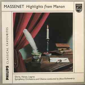 Jésus Etcheverry - MASSENET Highlights from MANON FLAC