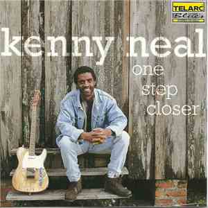 Kenny Neal - One Step Closer FLAC