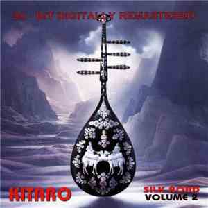 Kitaro - Silk Road Volume 2 FLAC