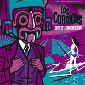 Los Coronas - Surfin' Tenochtitlan FLAC