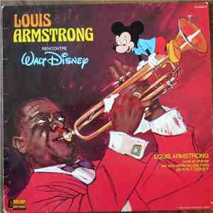 Louis Armstrong - Louis Armstrong Rencontre Walt Disney FLAC
