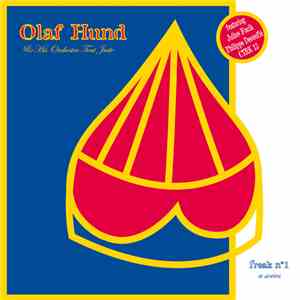 Olaf Hund - Freak n°1, Cariño Mio FLAC