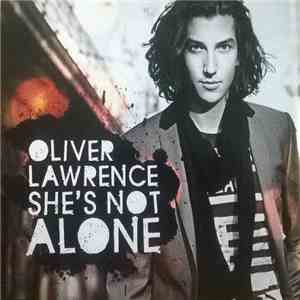 Oliver Lawrence - She's Not Alone FLAC