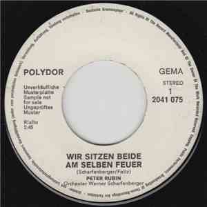 Peter Rubin - Wir Sitzen Beide Am Selben Feuer FLAC