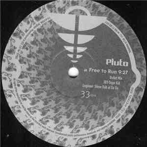 Pluto - Free To Run FLAC
