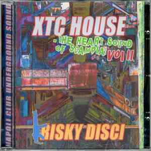 Risky Disci - XTC House - The Heart Sound Of Scampia! Vol II FLAC