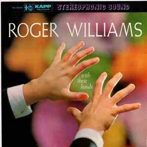 Roger Williams - With These Hands FLAC